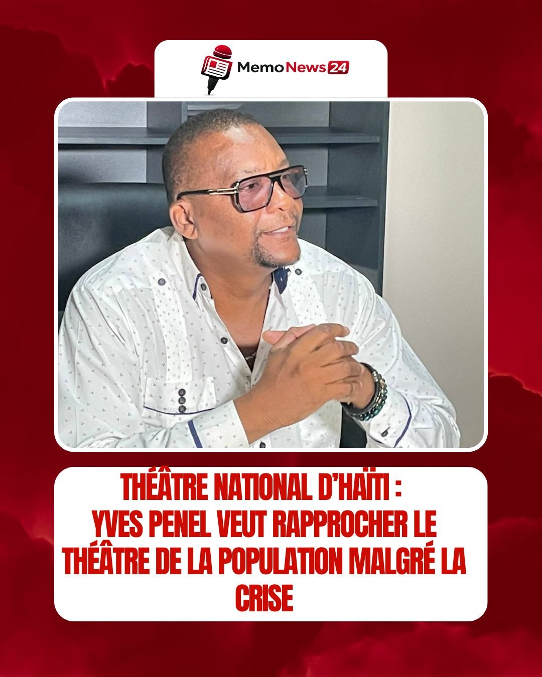Théâtre National d’Haïti : Yves Penel veut rapprocher le théâtre de la population malgré la crise